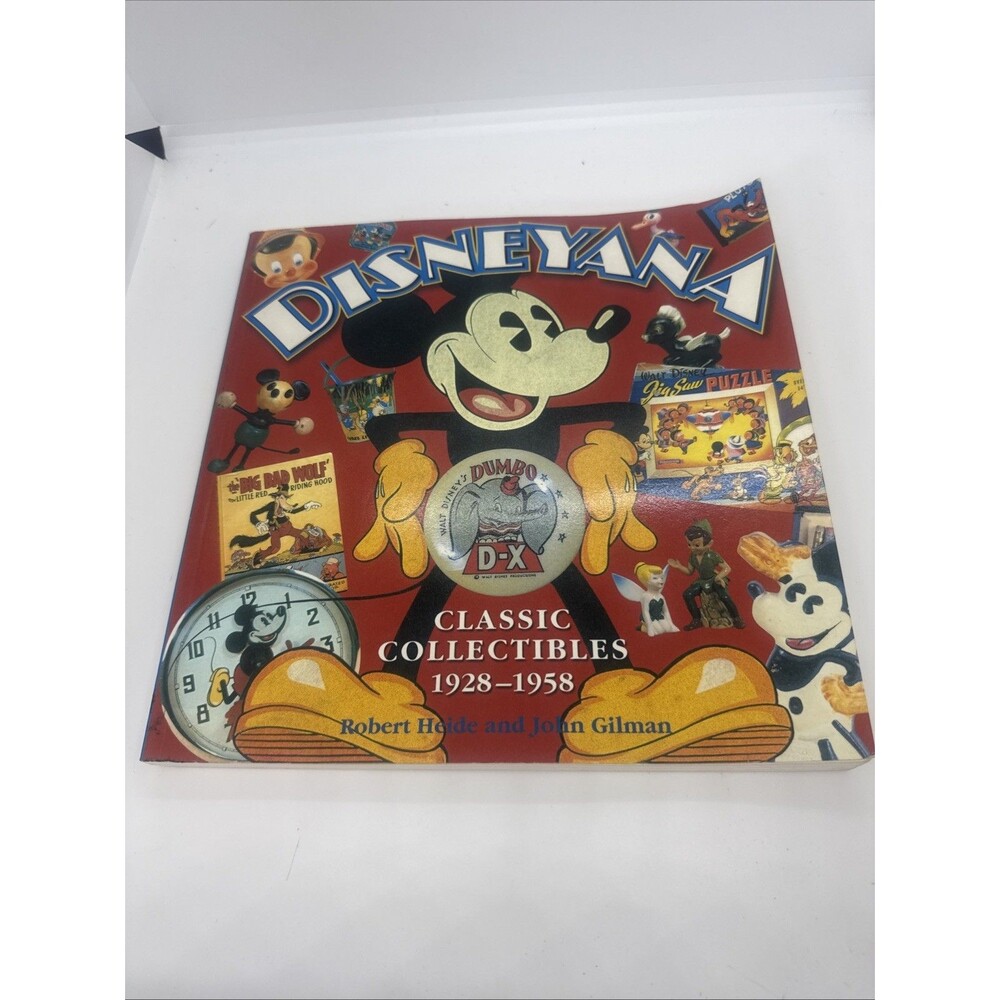 Disneyana Classic Collectibles 1928-1958   Gilman  Heide